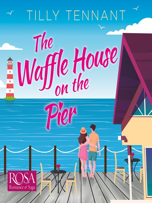 Title details for The Waffle House on the Pier by Tilly Tennant - Wait list